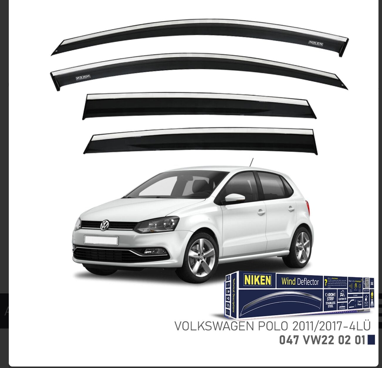 CHROME CAM RÜZGARLIĞI POLO 11-17 NIKEN