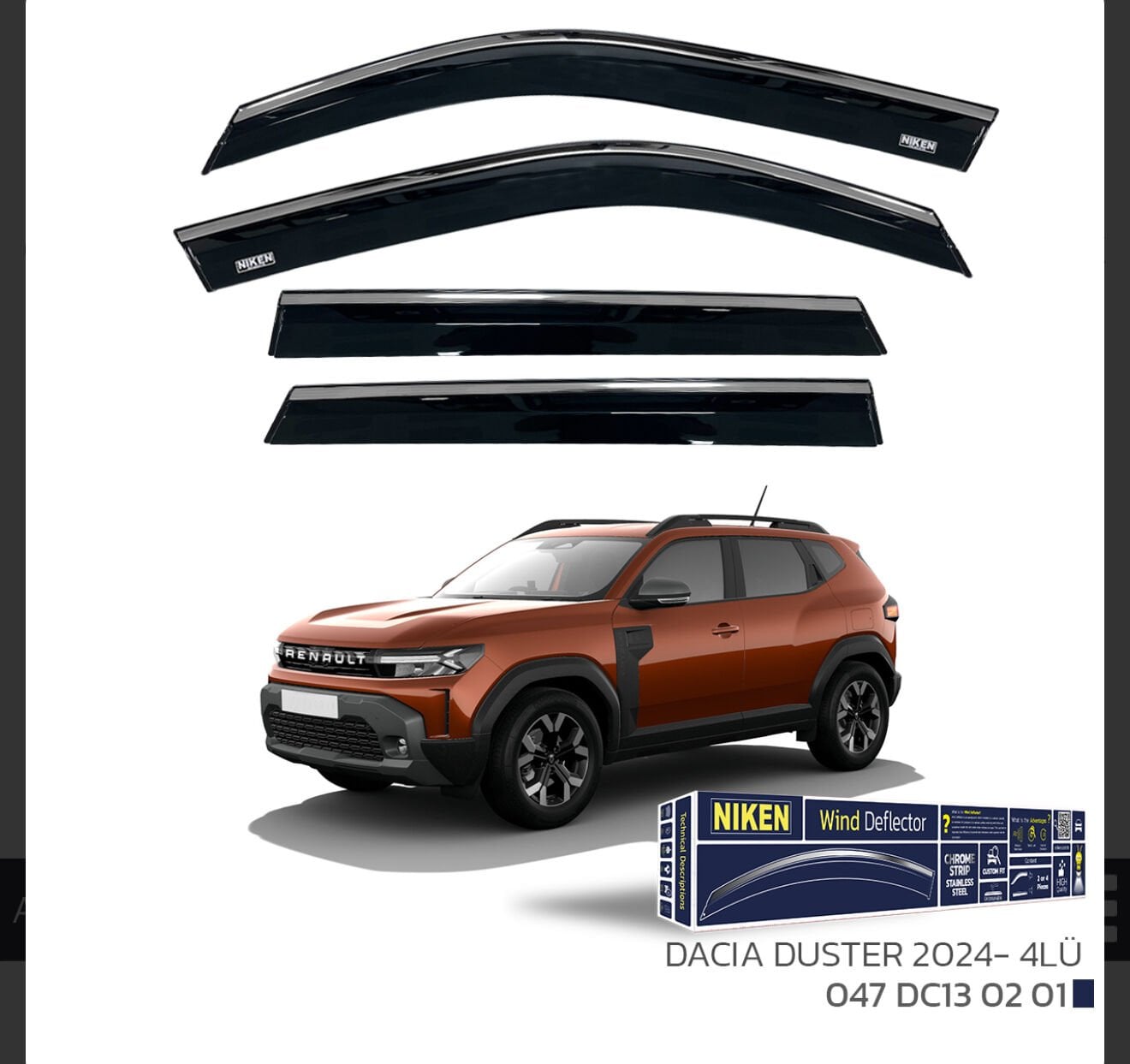 CHROME CAM RÜZGARLIĞI DUSTER 2024- NIKEN