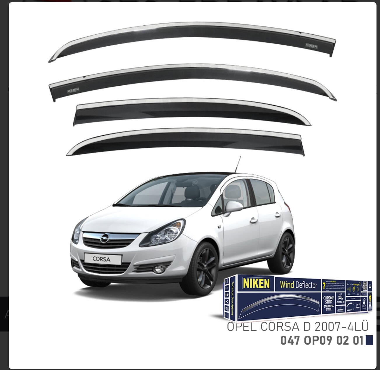 CHROME CAM RÜZGARLIĞI CORSA D 2007- NIKEN