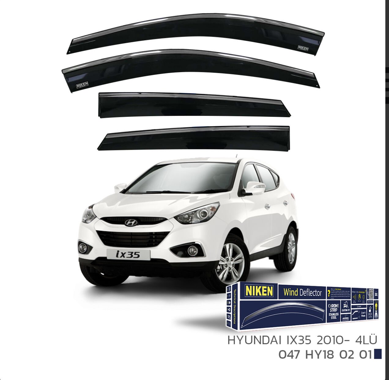 CHROME CAM RÜZGARLIĞI İX-35 2010- NIKEN