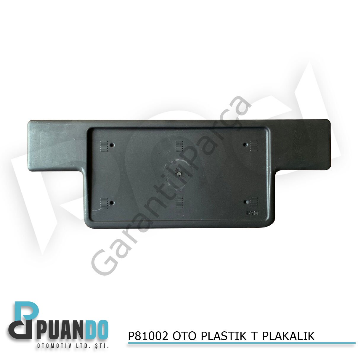 OTO PLASTIK T PLAKALIK