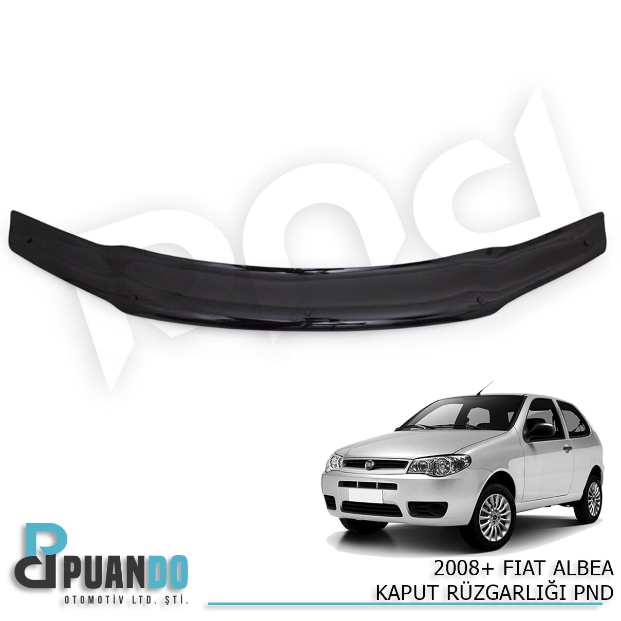 2006+ FIAT PALIO KAPUT RUZGARLIGI PND