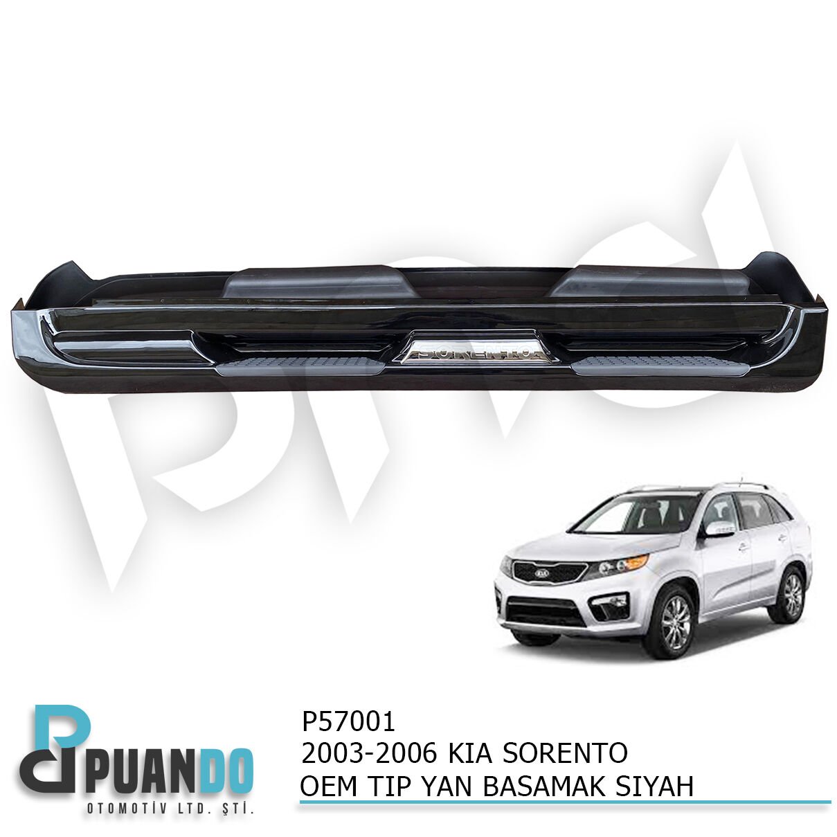 2003-2006 KIA SORENTO OEM TIP YAN BASAMAK SIYAH