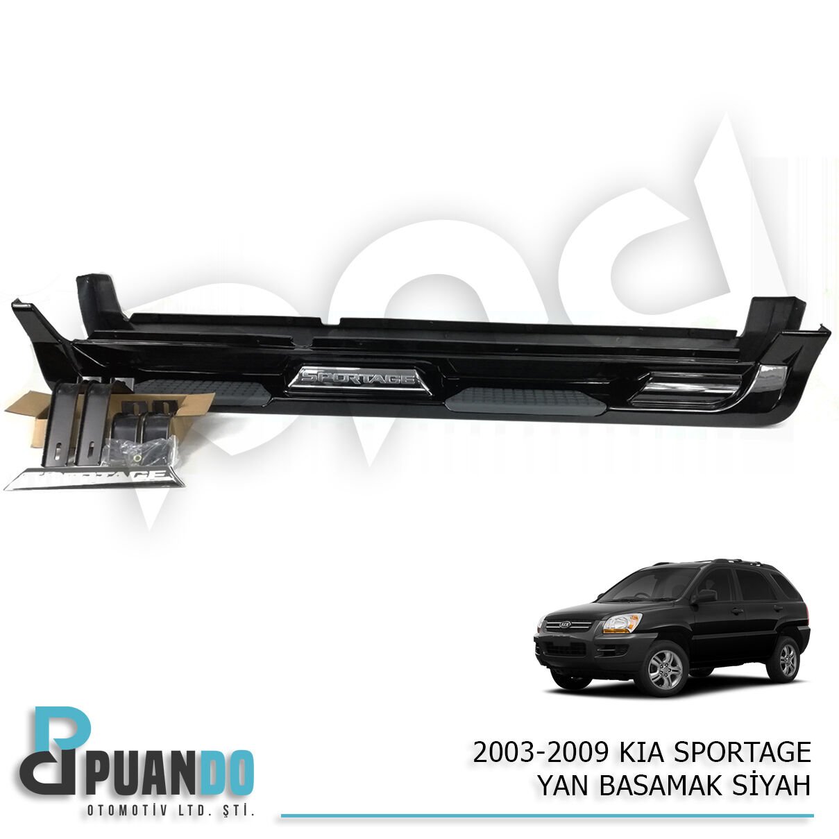 2003-2009 KIA SPORTAGE YAN BASAMAK SİYAH