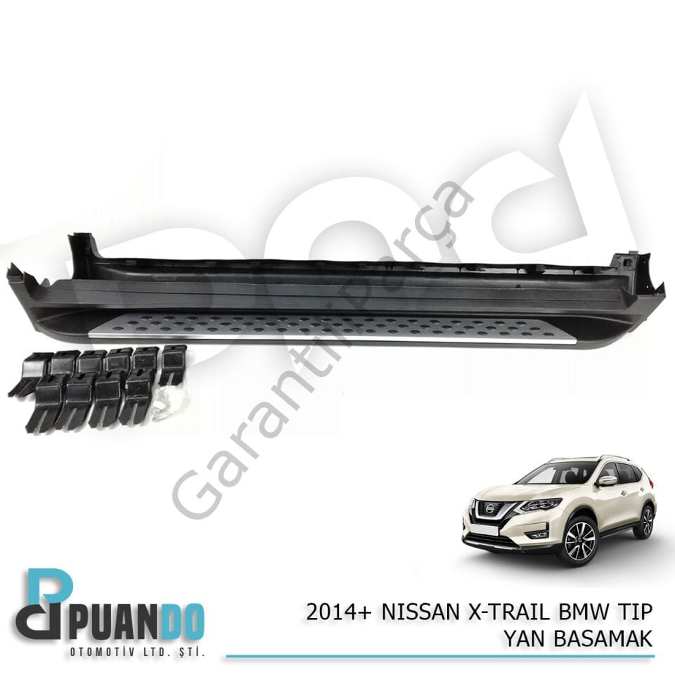 2014-2020 NISSAN X-TRAIL BMW TIP YAN BASAMAK
