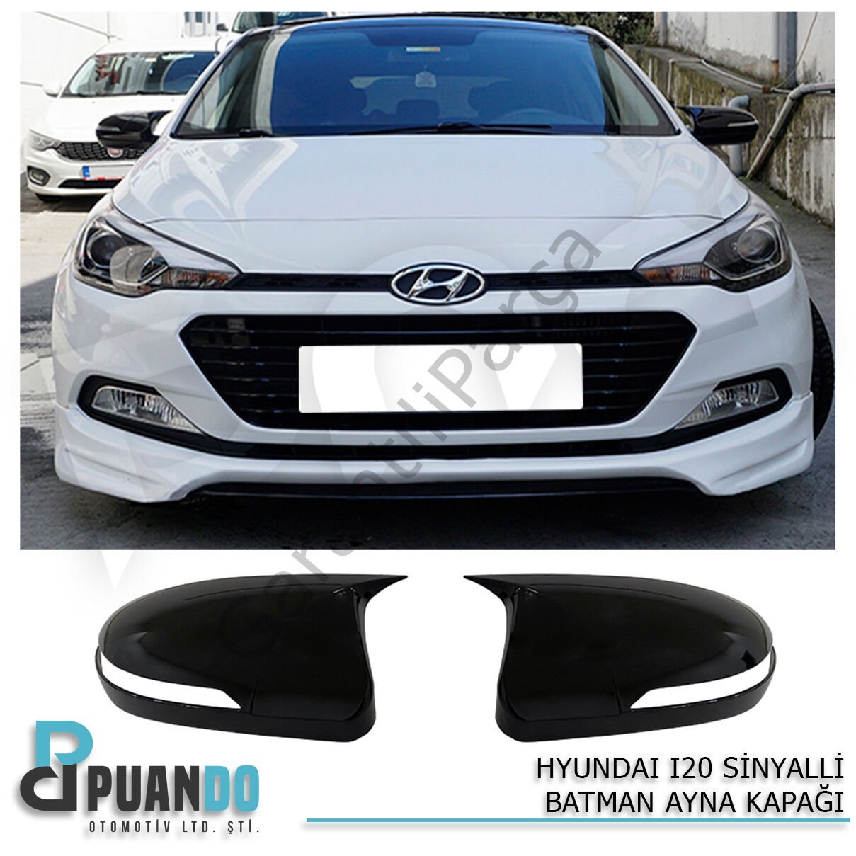 2014-2020 HYUNDAI I20 YARASA AYNA KAPAGI SINYALLI
