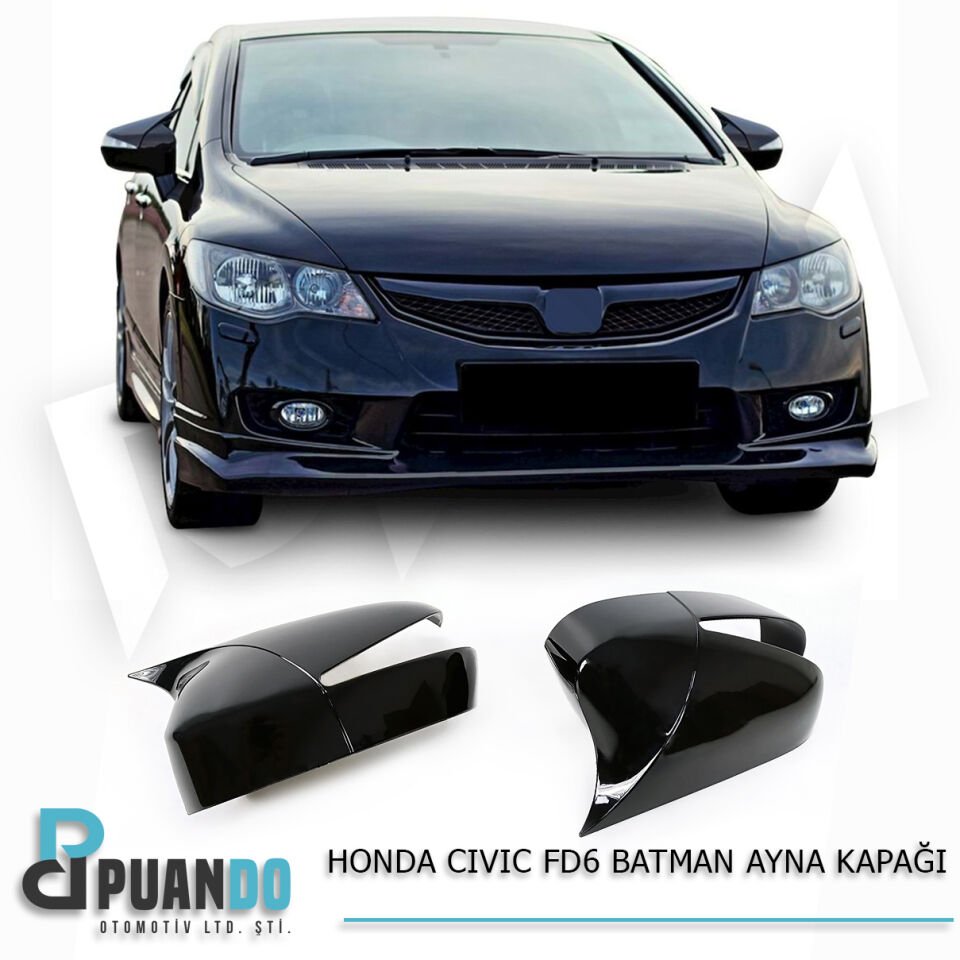 2006-2011 HONDA CIVIC FD6 BATMAN YARASA AYNA KAPAG