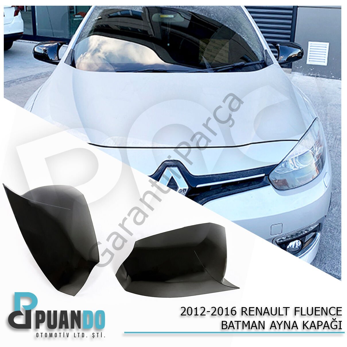2009-2016 RENAULT FLUENCE BATMAN YARASA AYNA KAPAG