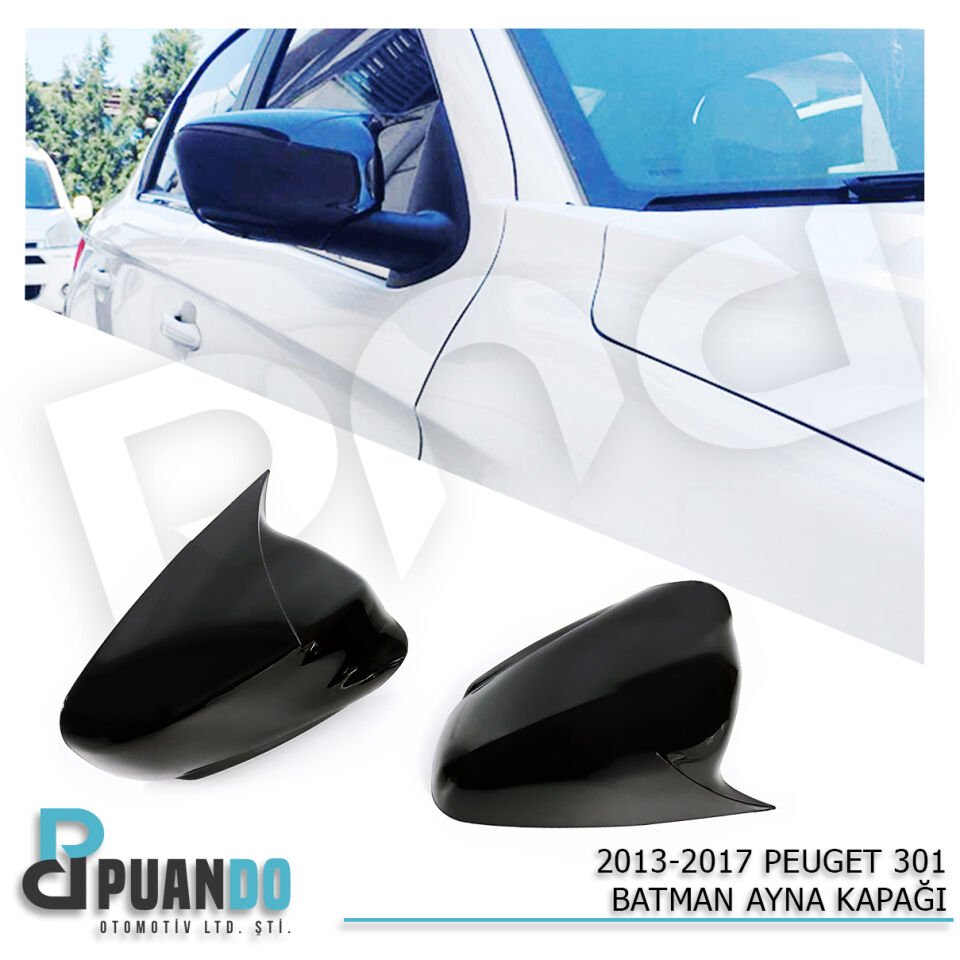 2012+ PEUGEOT 301 BATMAN YARASA AYNA KAPAGI P.BLAC