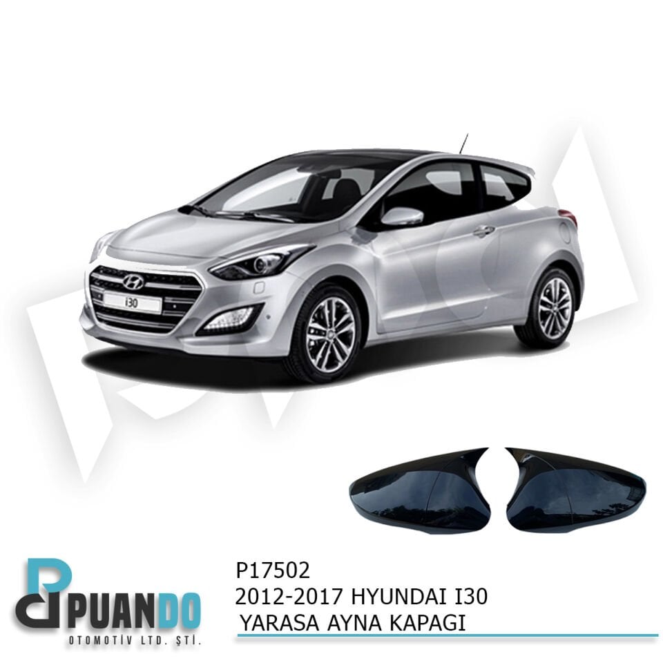 2012-2017 HYUNDAI I30 BATMAN YARASA AYNA KAPAGI P.
