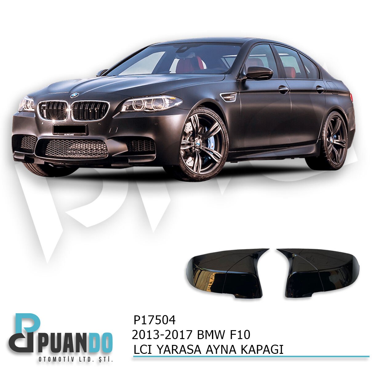 2013-2017 BMW F10 BATMAN YARASA AYNA KAPAGI P.BLAC
